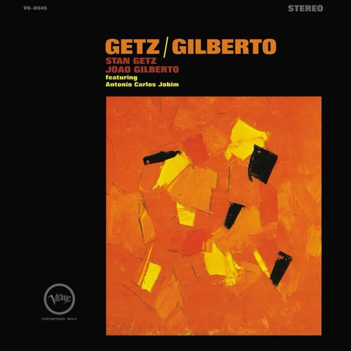 Cover Stan Getz / Joao Gilberto Getz / Gilberto (Essential Vinyl Series)