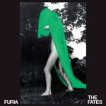 The Fates | Furia