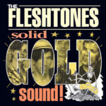 The Fleshtones | Solid Gold Sound! - 25th Anniversary (Solid Gold Vinyl)