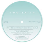 Two Faith | 現在 / The Current (Ron Trent Mixes)