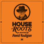 Various | Defected presents David Rodigan House of Roots