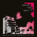 Various | Sowas Von Egal 2 (German Synth Wave Underground 1981-1984)