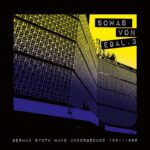 Various | Sowas Von Egal 3 (German Synth Wave Underground 1981-1986)