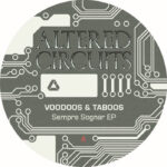 Voodoos & Taboos | Sempre Sognar EP